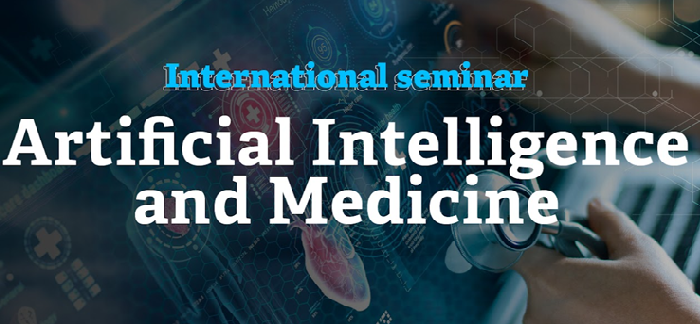 International Seminar : Artificial Intelligence and Medicine